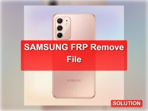 Samsung SM-A145P BIT U1 to U9 FRP Removed File And Method